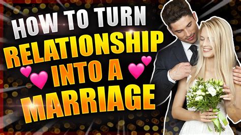 how to turn dating into marriage